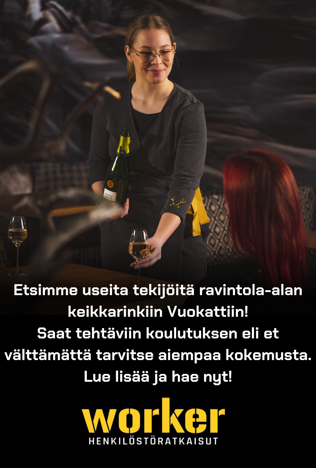 KEIKKATYÖNTEKIJÄ RAVINTOLAAN, VUOKATTI